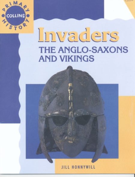 Invaders : The Anglo-Saxons and Vikings - 9780003138191