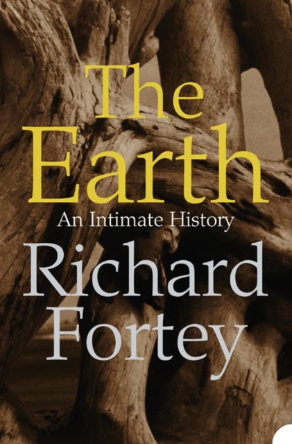 The Earth : An Intimate History - 9780006551379