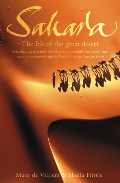 Sahara : The Life of the Great Desert - 9780007148219