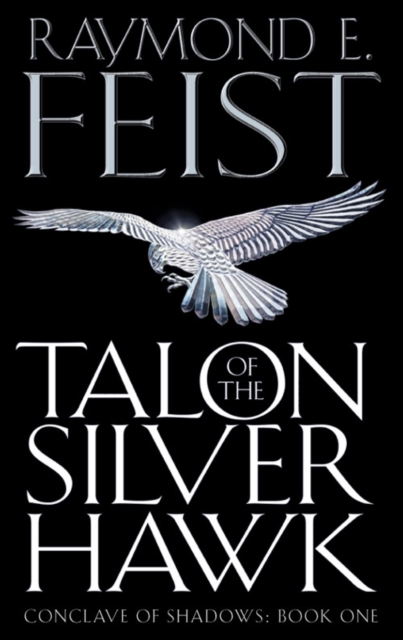 Talon of the Silver Hawk : Book 1 - 9780007161850