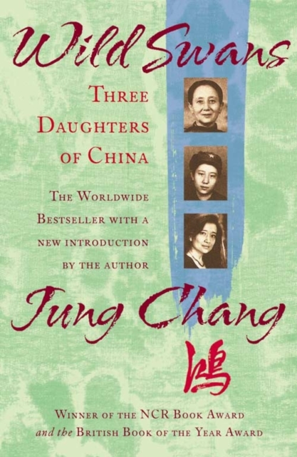 Wild Swans : Three Daughters of China - 9780007176151