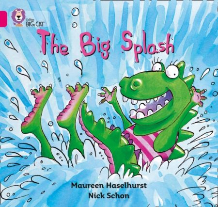 The Big Splash : Band 01b/Pink B - 9780007185573