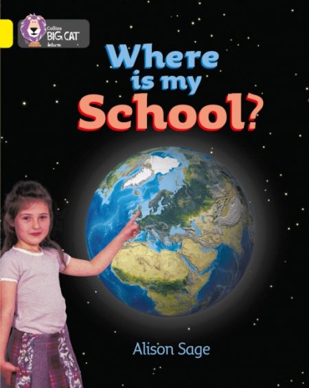 Where is my School? : Band 03/Yellow - 9780007185696