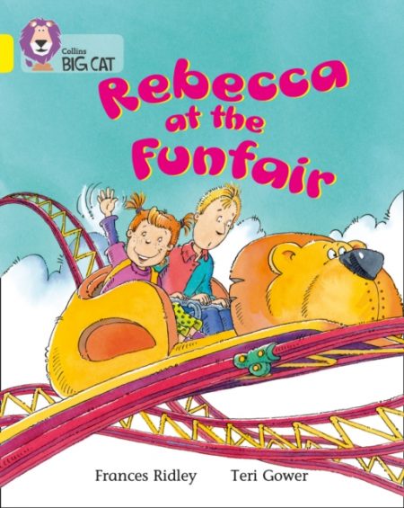 Rebecca at the Funfair : Band 03/Yellow - 9780007185757