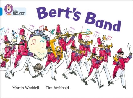 Bert’s Band : Band 04/Blue - 9780007185818