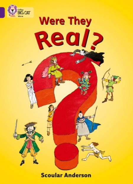 Were They Real? : Band 08/Purple - 9780007186167