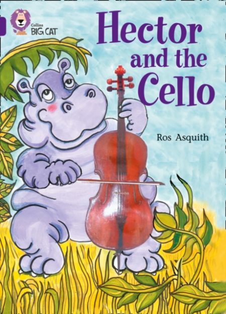 Hector and the Cello : Band 08/Purple - 9780007186181