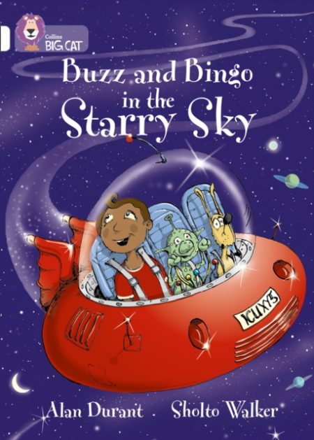 Buzz and Bingo in the Starry Sky : Band 10/White - 9780007186303