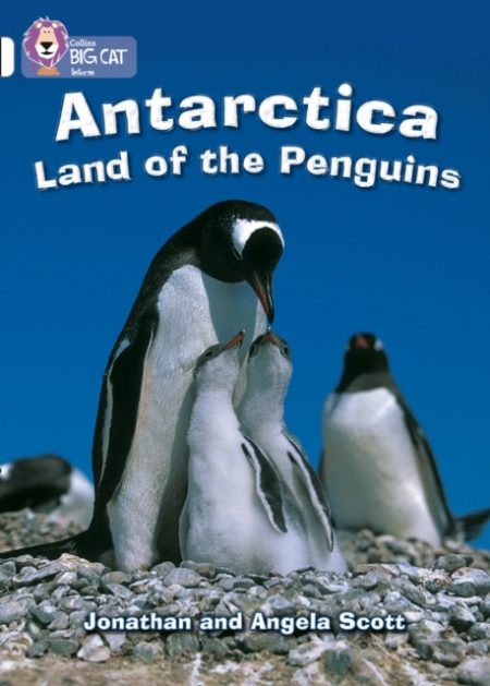 Antarctica: Land of the Penguins : Band 10/White - 9780007186402