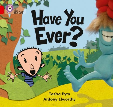 Have You Ever? : Band 02a/Red a - 9780007186549