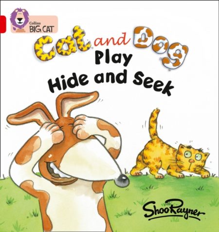 Cat and Dog Play Hide and Seek : Band 02a/Red a - 9780007186600