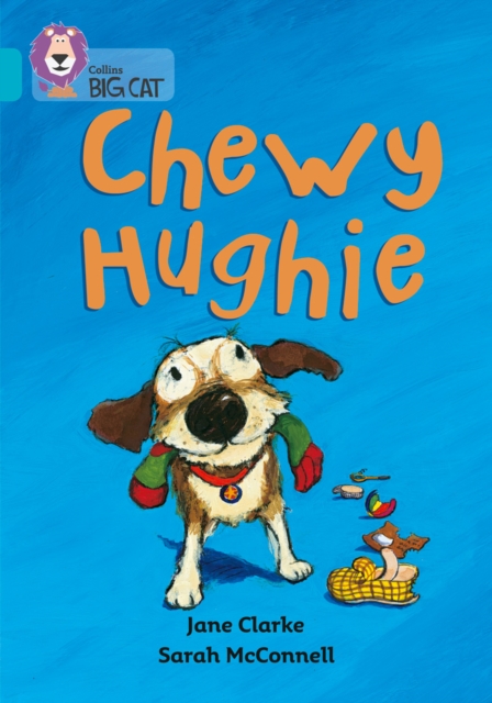 Chewy Hughie : Band 07/Turquoise - 9780007186921