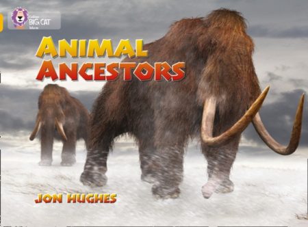 Animal Ancestors : Band 09/Gold - 9780007187010