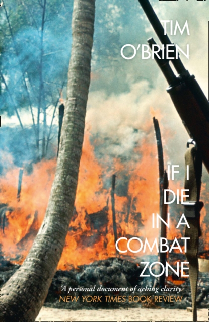 If I Die in a Combat Zone - 9780007204977