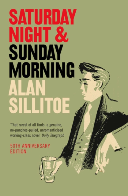 Saturday Night and Sunday Morning - 9780007205028