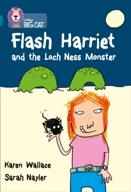 Flash Harriet and the Loch Ness Monster : Band 13/Topaz - 9780007230822