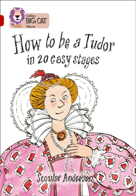 How to be a Tudor : Band 14/Ruby - 9780007230907