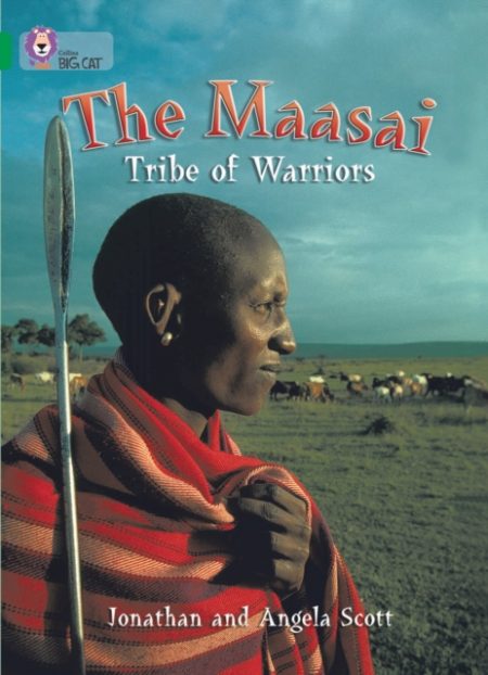 The Maasai: Tribe of Warriors : Band 15/Emerald - 9780007230976