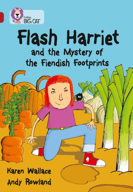 Flash Harriet and the Mystery of the Fiendish Footprints : Band 14/Ruby - 9780007231218