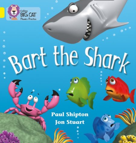 Bart the Shark : Band 03/Yellow - 9780007235940