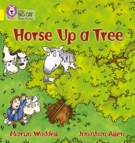 Horse up a Tree : Band 03/Yellow - 9780007235964