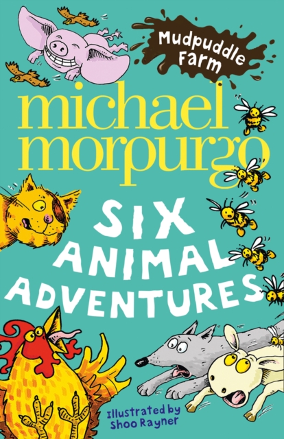 Mudpuddle Farm: Six Animal Adventures - 9780007296668