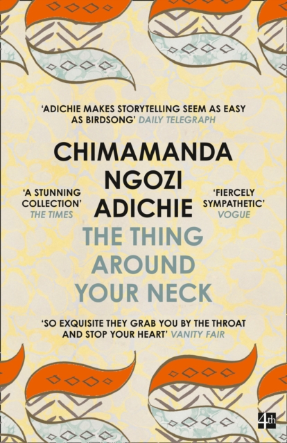 The Thing Around Your Neck - 9780007306213
