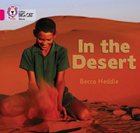 In the Desert : Band 01b/Pink B - 9780007329175