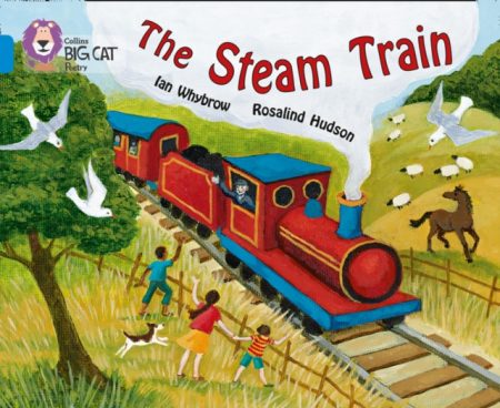 The Steam Train : Band 04/Blue - 9780007329243