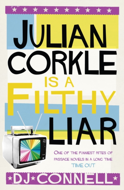 Julian Corkle is a Filthy Liar - 9780007332151