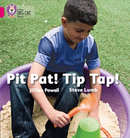 Pit Pat! Tip Tap! : Band 01a/Pink a - 9780007334926