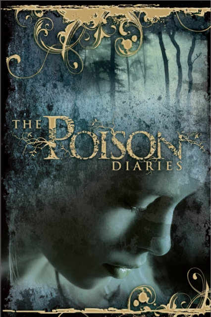 The Poison Diaries - 9780007354436