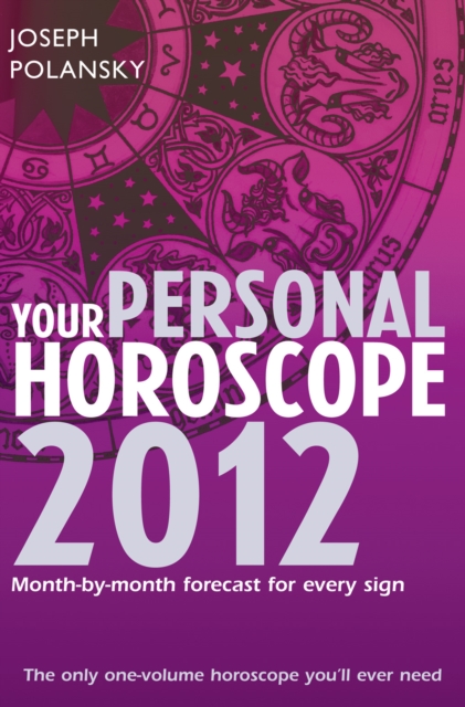 Your Personal Horoscope : Month-by-month Forecasts for Every Sign - 9780007389735