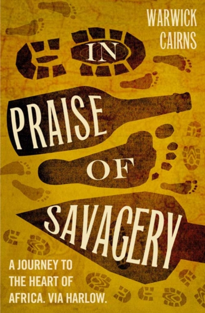 In Praise of Savagery - 9780007414031