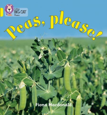 Peas Please! : Band 03/Yellow - 9780007422043