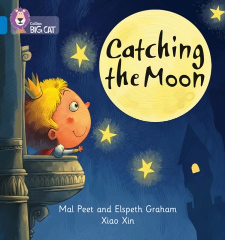 Catching the Moon : Band 04/Blue - 9780007422067