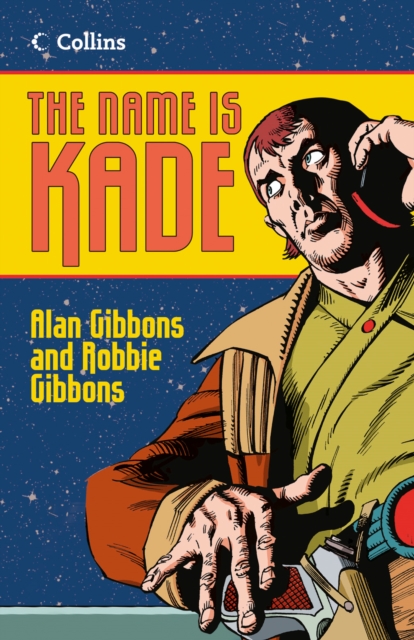 The Name is Kade - 9780007464753