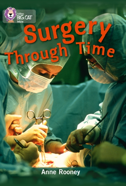 Surgery through Time : Band 14/Ruby - 9780007465415