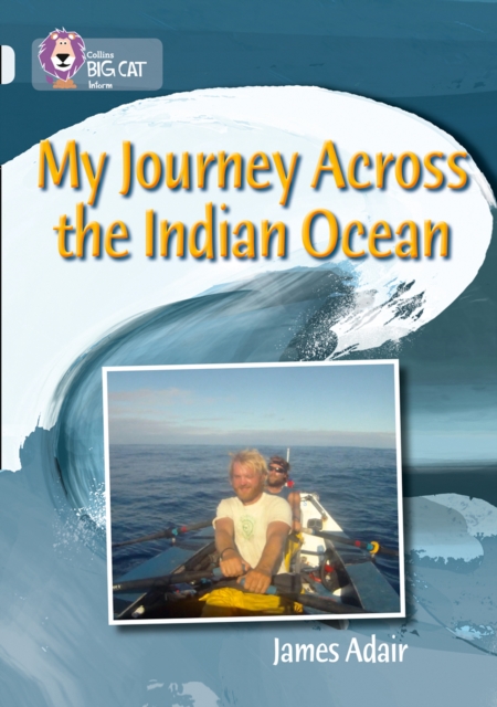 My Journey across the Indian Ocean : Band 17/Diamond - 9780007465521