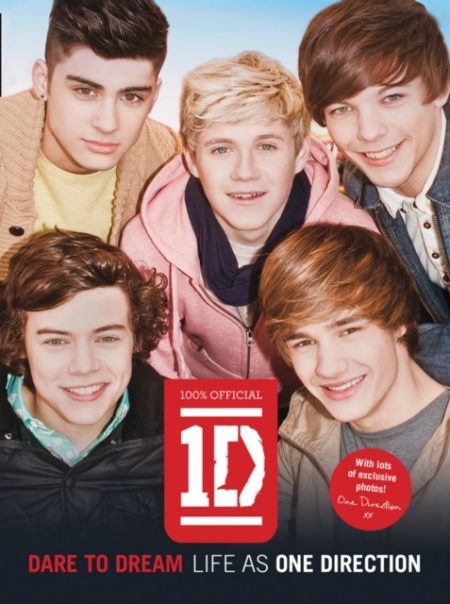 Dare to Dream : Life as One Direction (100% Official) - 9780007488698