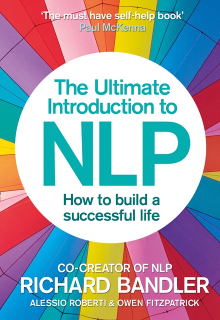 The Ultimate Introduction to NLP: How to build a successful life - 9780007497416