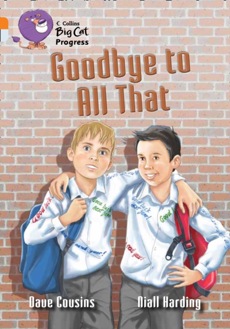 Goodbye to All That : Band 06 Orange/Band 17 Diamond - 9780007498406