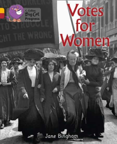 Votes for Women : Band 09 Gold/Band 14 Ruby - 9780007498611