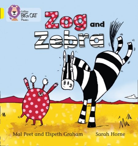 Zog and Zebra : Band 03/Yellow - 9780007507801