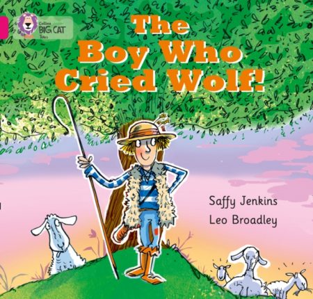 The Boy who Cried Wolf : Band 01b/Pink B - 9780007512676