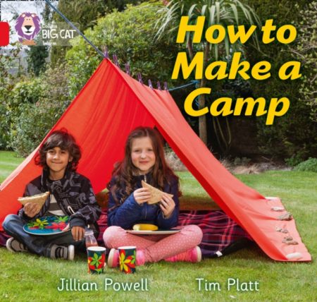How to Make a Camp : Band 02a/Red a - 9780007512744