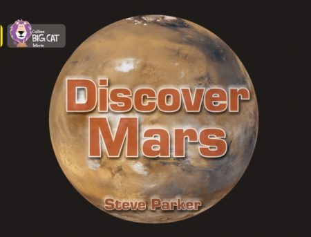 Discover Mars! : Band 03/Yellow - 9780007512812