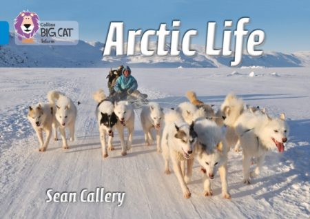 Arctic Life : Band 04/Blue - 9780007512867