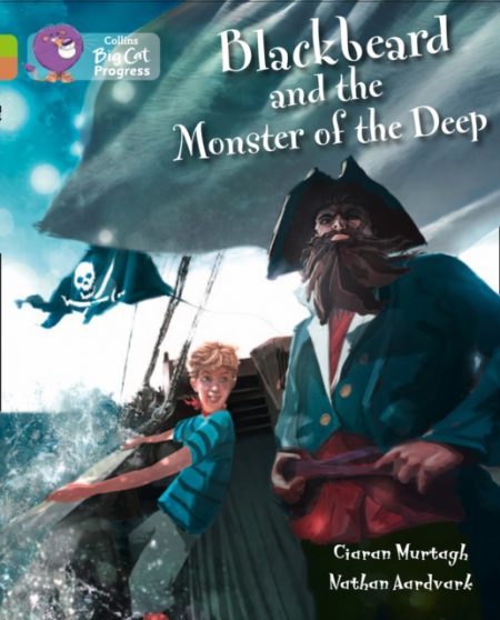 Blackbeard and the Monster of the Deep : Band 11 Lime/Band 12 Copper - 9780007519316