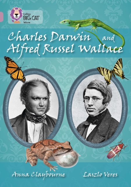 Charles Darwin and Alfred Russel Wallace : Band 18/Pearl - 9780007530144